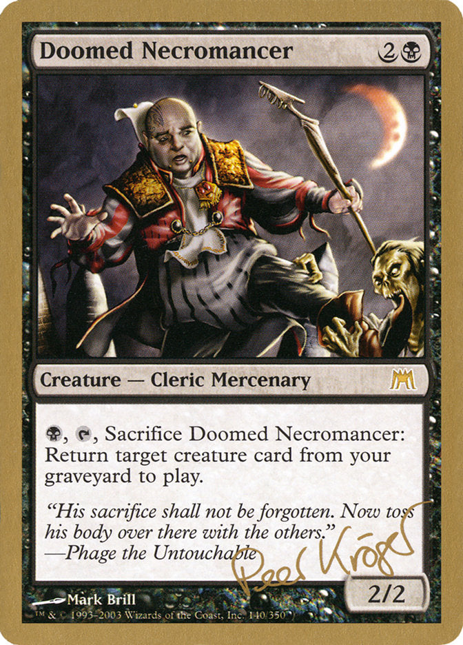 Doomed Necromancer (Peer Kroger) [World Championship Decks 2003] | I Want That Stuff Brandon