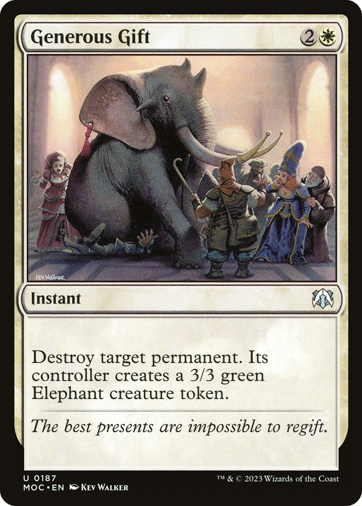Generous Gift [March of the Machine Commander] | I Want That Stuff Brandon
