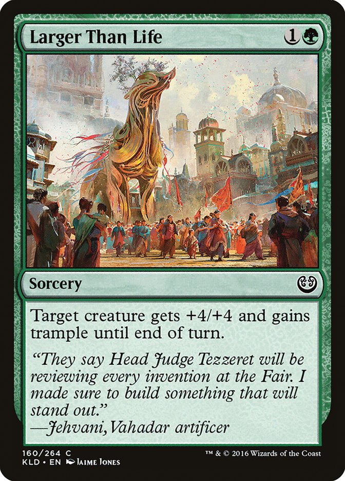 Larger Than Life [Kaladesh] | I Want That Stuff Brandon