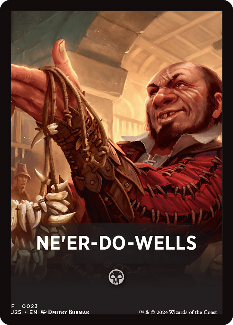 Ne'er-Do-Wells Theme Card [Foundations Jumpstart Front Cards] | I Want That Stuff Brandon