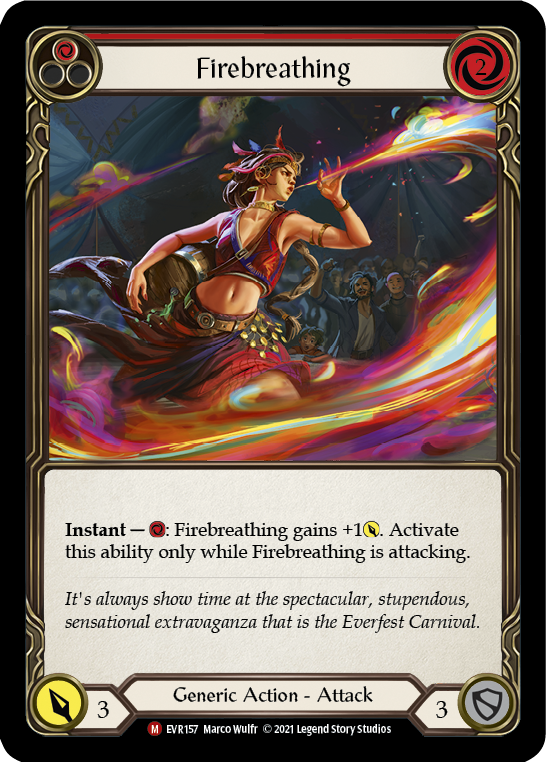 Firebreathing [EVR157] (Everfest)  1st Edition Normal | I Want That Stuff Brandon