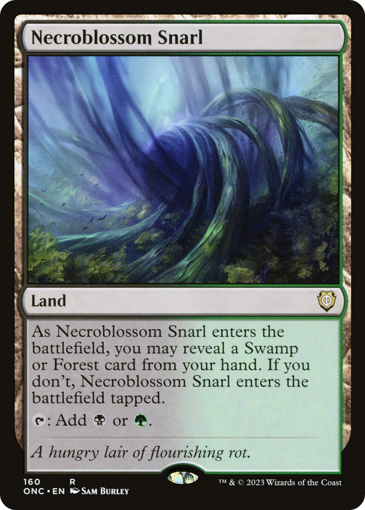 Necroblossom Snarl [Phyrexia: All Will Be One Commander] | I Want That Stuff Brandon
