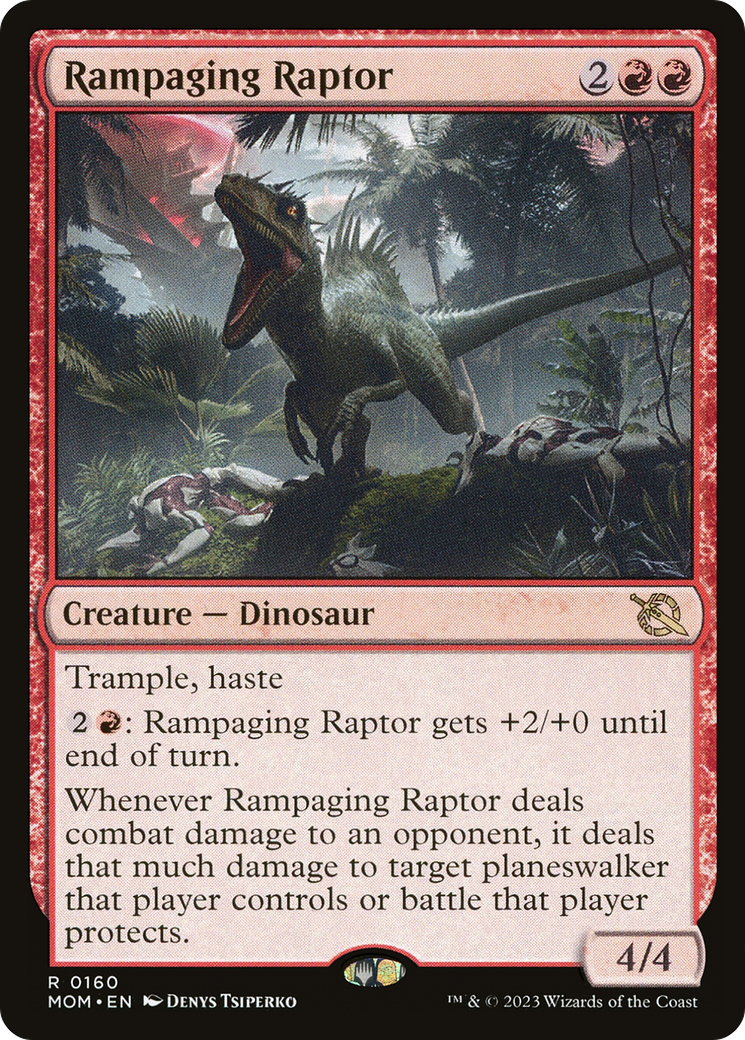 Rampaging Raptor [March of the Machine] | I Want That Stuff Brandon