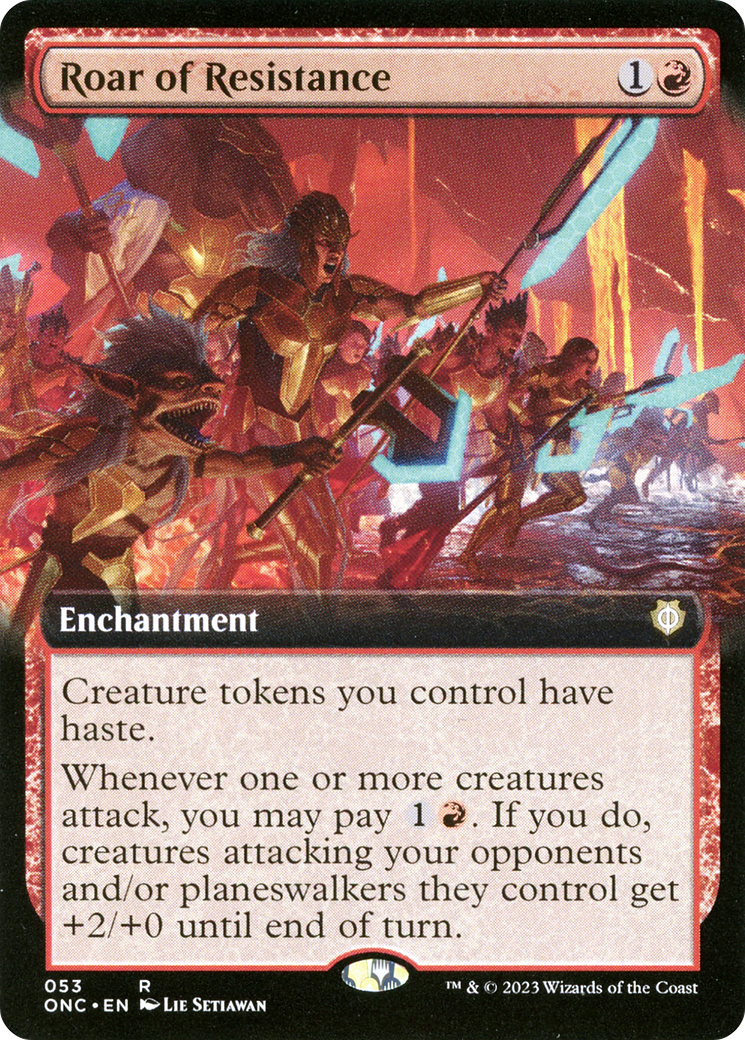 Roar of Resistance (Extended Art) [Phyrexia: All Will Be One Commander] | I Want That Stuff Brandon