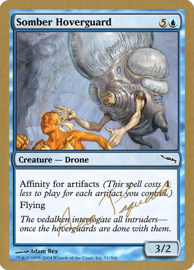 Somber Hoverguard (Aeo Paquette) [World Championship Decks 2004] | I Want That Stuff Brandon