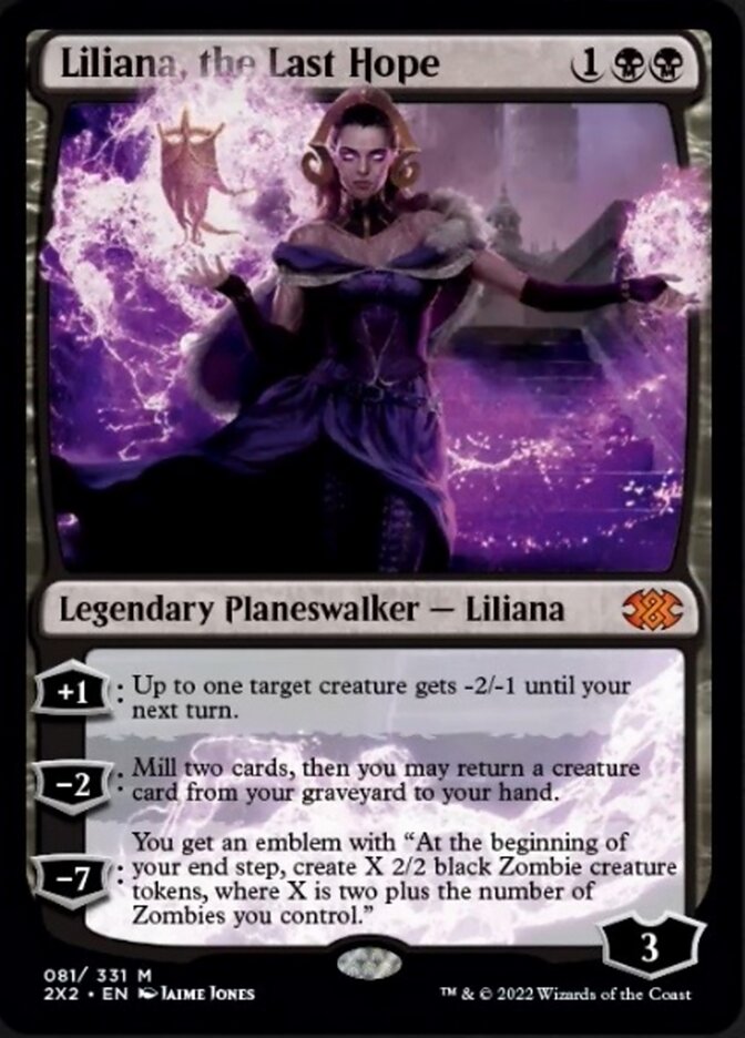 Liliana, the Last Hope [Double Masters 2022] | I Want That Stuff Brandon