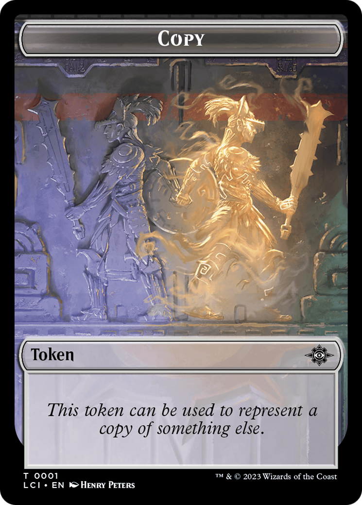 Copy Token [The Lost Caverns of Ixalan Tokens] | I Want That Stuff Brandon