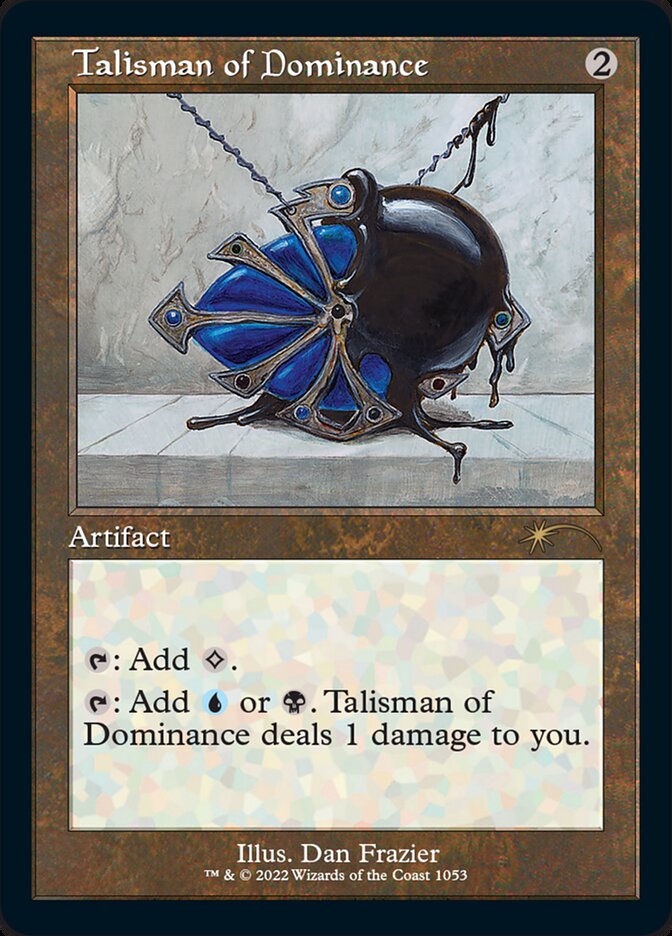Talisman of Dominance (Foil Etched) [Secret Lair Drop Series] | I Want That Stuff Brandon