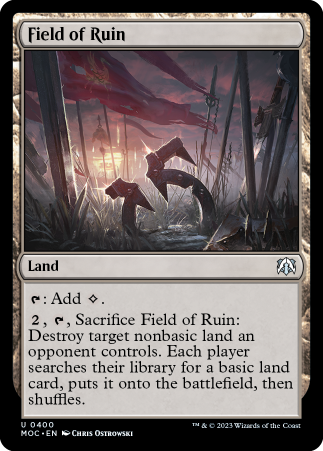 Field of Ruin [March of the Machine Commander] | I Want That Stuff Brandon