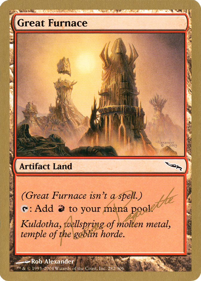 Great Furnace (Aeo Paquette) [World Championship Decks 2004] | I Want That Stuff Brandon