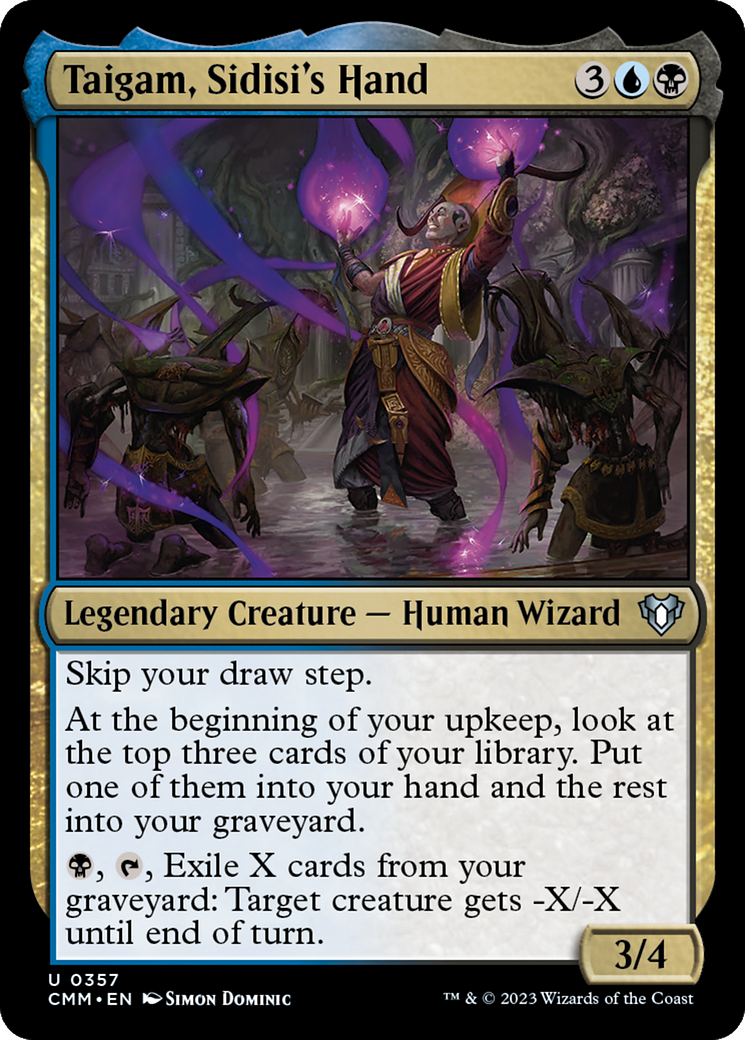 Taigam, Sidisi's Hand [Commander Masters] | I Want That Stuff Brandon