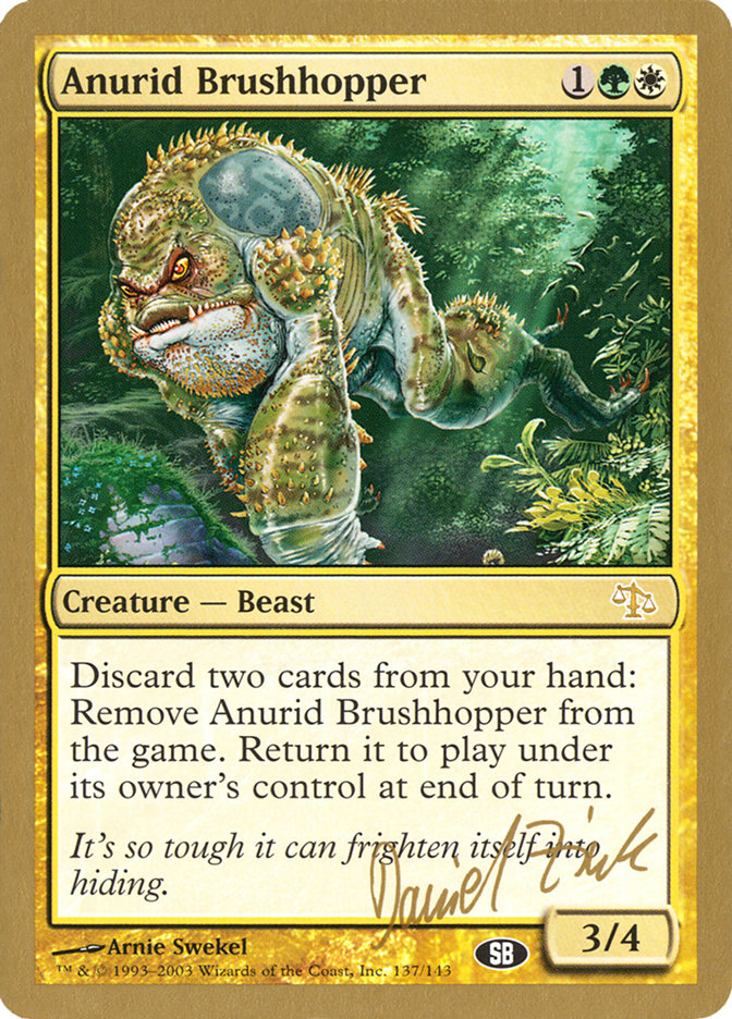 Anurid Brushhopper (Daniel Zink) (SB) [World Championship Decks 2003] | I Want That Stuff Brandon