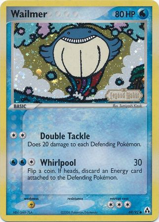 Wailmer (69/92) (Stamped) [EX: Legend Maker] | I Want That Stuff Brandon