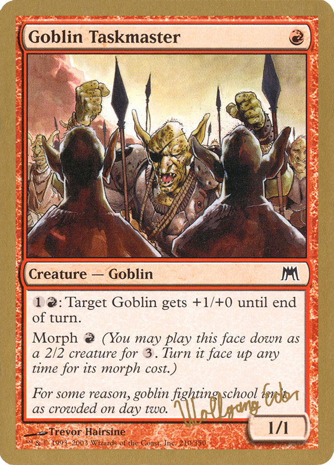 Goblin Taskmaster (Wolfgang Eder) [World Championship Decks 2003] | I Want That Stuff Brandon