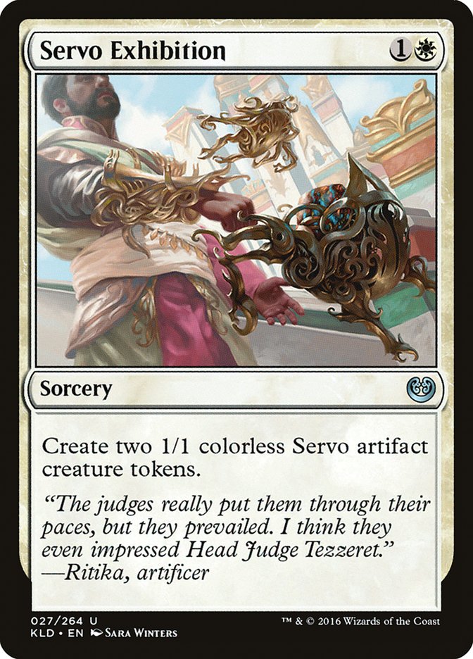 Servo Exhibition [Kaladesh] | I Want That Stuff Brandon