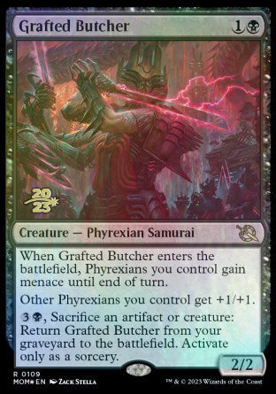 Grafted Butcher [March of the Machine Prerelease Promos] | I Want That Stuff Brandon