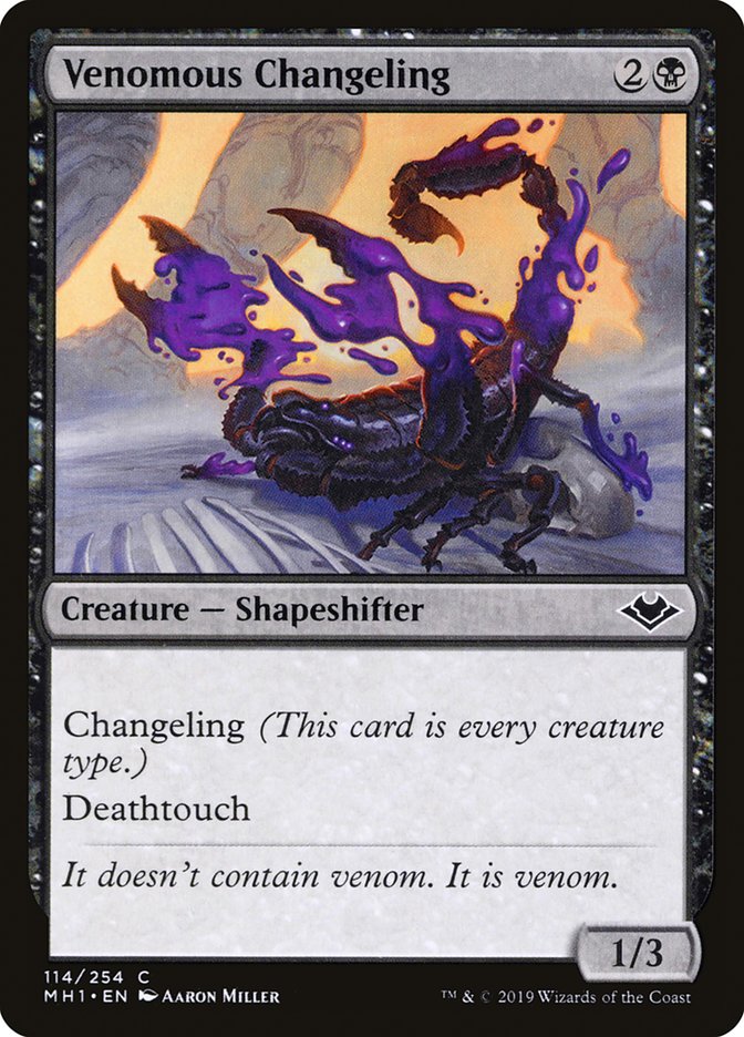 Venomous Changeling [Modern Horizons] | I Want That Stuff Brandon