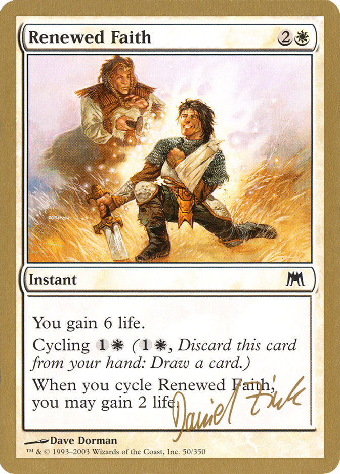 Renewed Faith (Daniel Zink) [World Championship Decks 2003] | I Want That Stuff Brandon