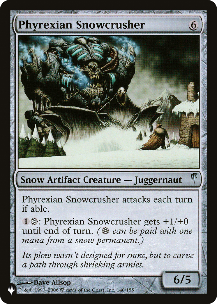 Phyrexian Snowcrusher [The List] | I Want That Stuff Brandon