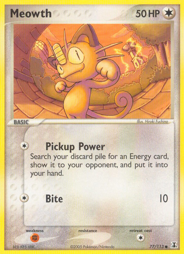 Meowth (77/113) [EX: Delta Species] | I Want That Stuff Brandon
