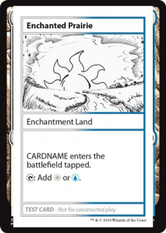 Enchanted Prairie (2021 Edition) [Mystery Booster Playtest Cards] | I Want That Stuff Brandon