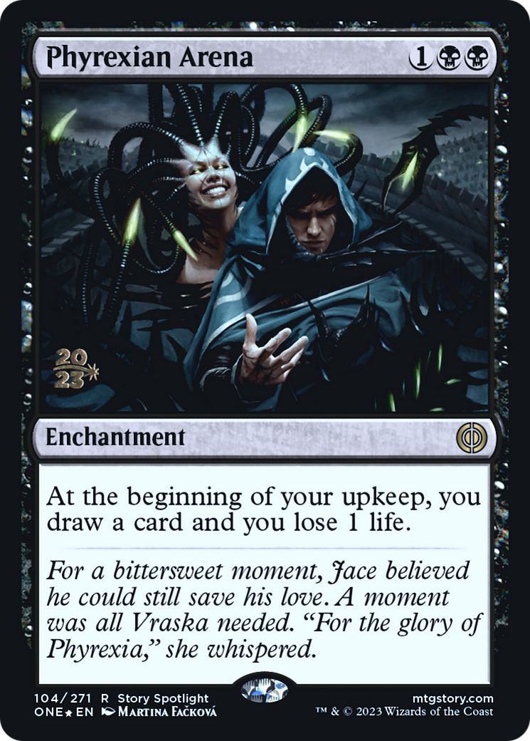 Phyrexian Arena [Phyrexia: All Will Be One Prerelease Promos] | I Want That Stuff Brandon