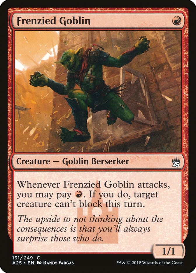 Frenzied Goblin [Masters 25] | I Want That Stuff Brandon