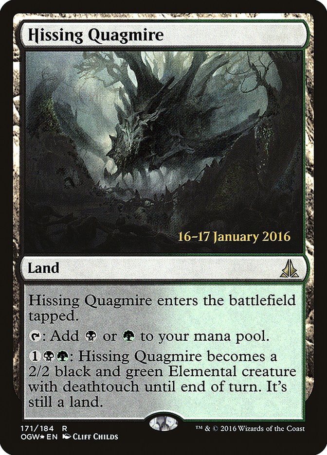 Hissing Quagmire [Oath of the Gatewatch Prerelease Promos] | I Want That Stuff Brandon