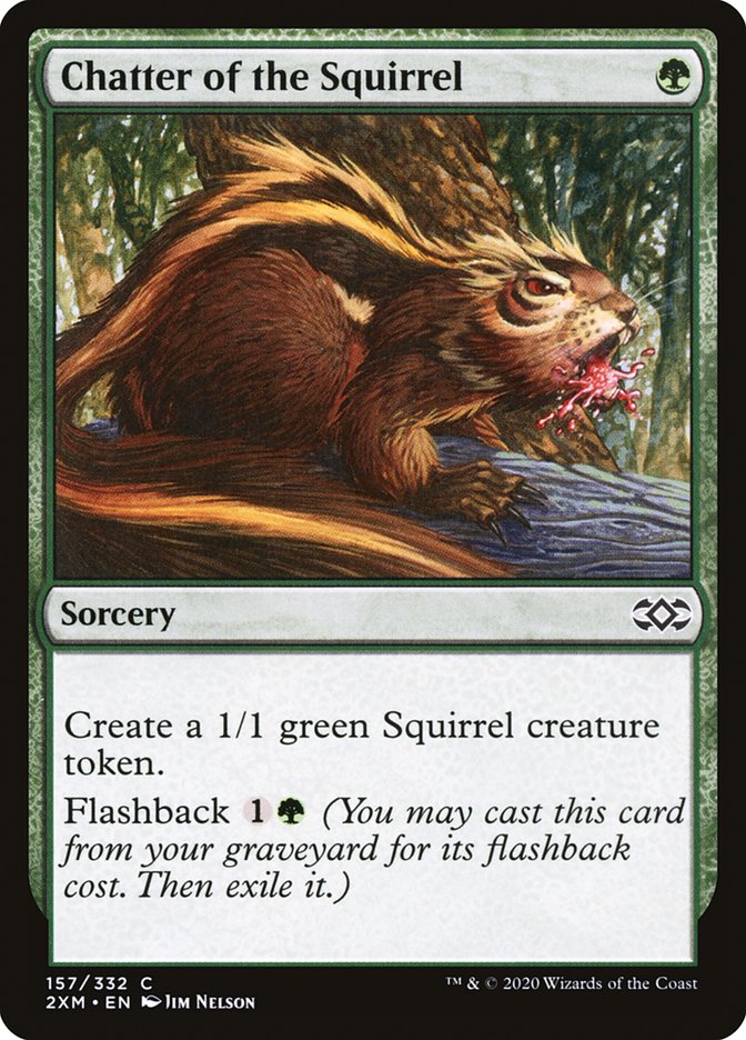 Chatter of the Squirrel [Double Masters] | I Want That Stuff Brandon