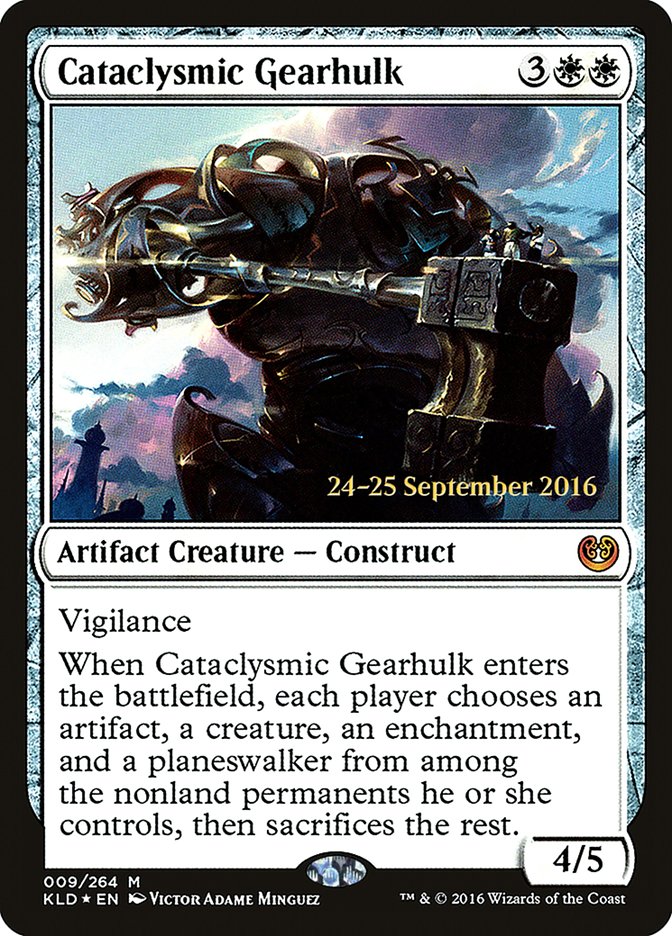 Cataclysmic Gearhulk [Kaladesh Prerelease Promos] | I Want That Stuff Brandon