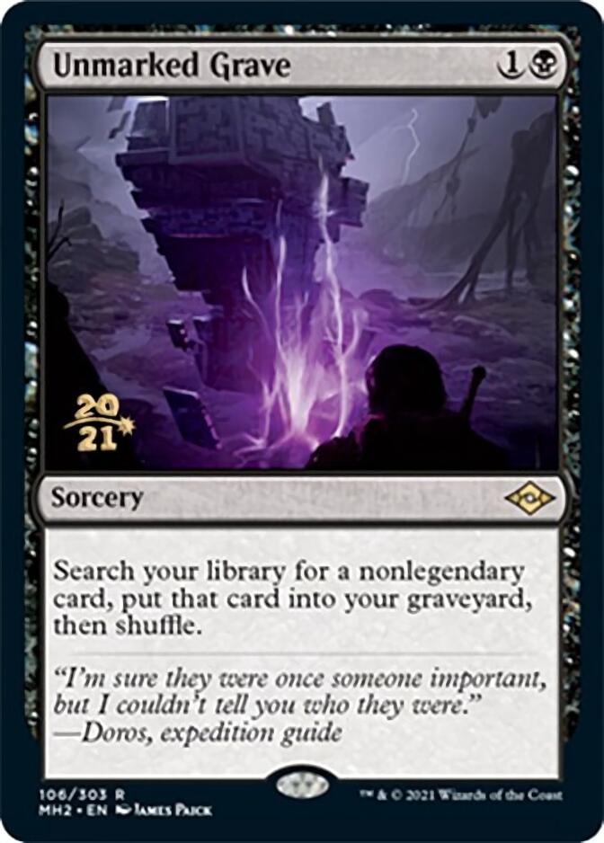 Unmarked Grave [Modern Horizons 2 Prerelease Promos] | I Want That Stuff Brandon