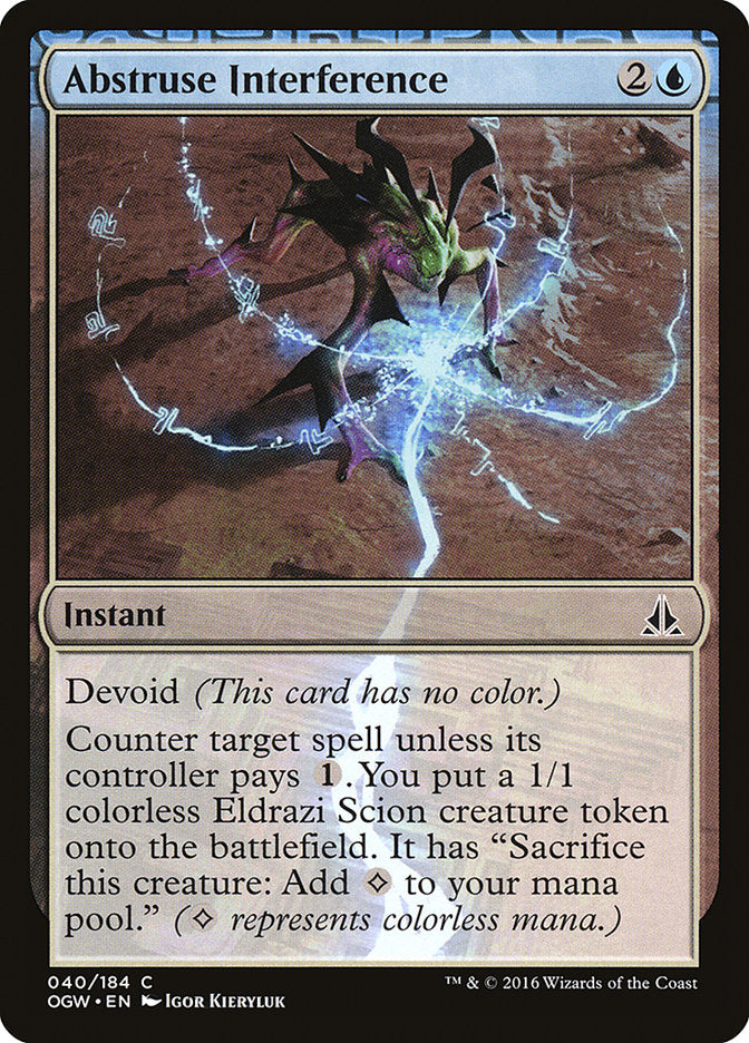 Abstruse Interference [Oath of the Gatewatch] | I Want That Stuff Brandon