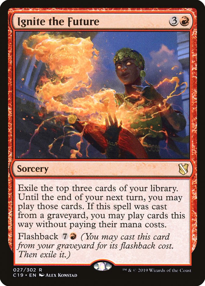 Ignite the Future [Commander 2019] | I Want That Stuff Brandon