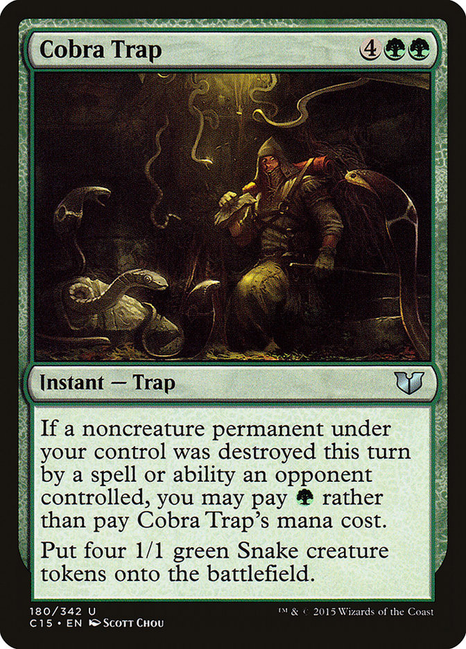 Cobra Trap [Commander 2015] | I Want That Stuff Brandon