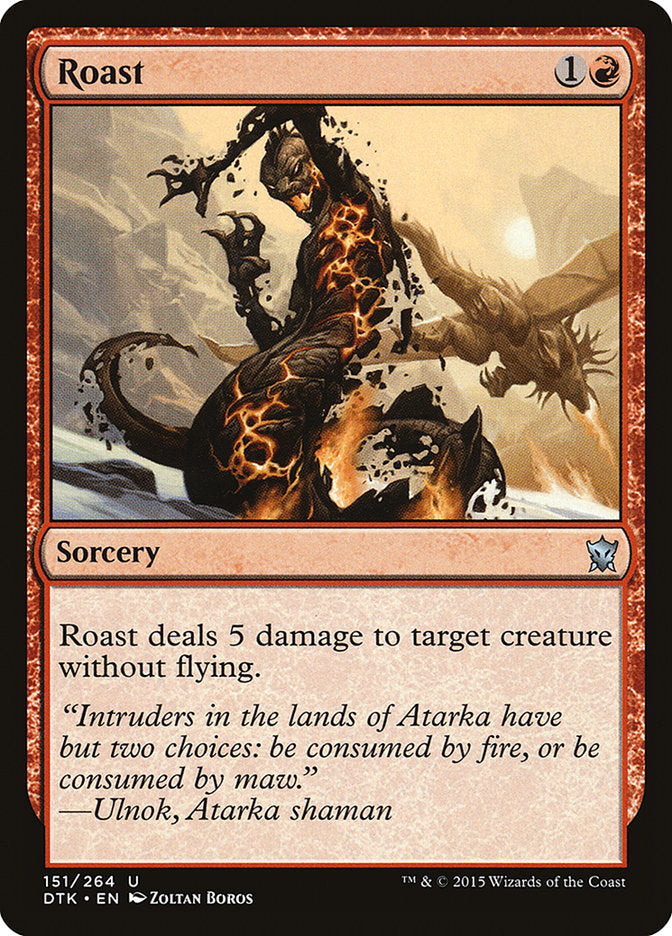 Roast [Dragons of Tarkir] | I Want That Stuff Brandon