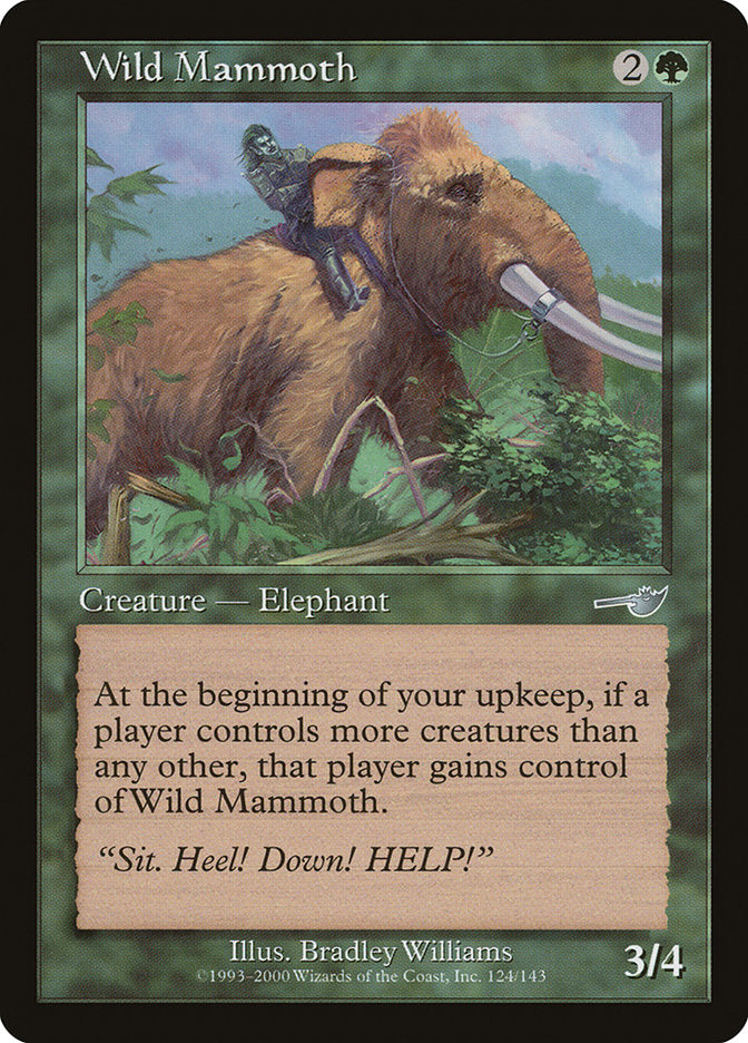 Wild Mammoth [Nemesis] | I Want That Stuff Brandon