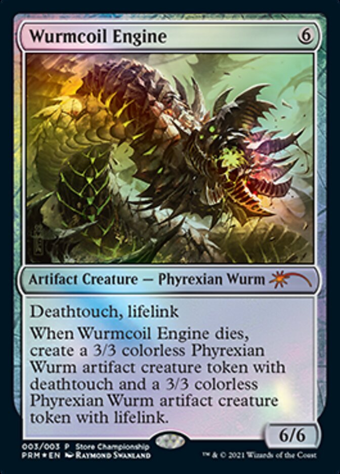 Wurmcoil Engine [Wizards Play Network 2021] | I Want That Stuff Brandon