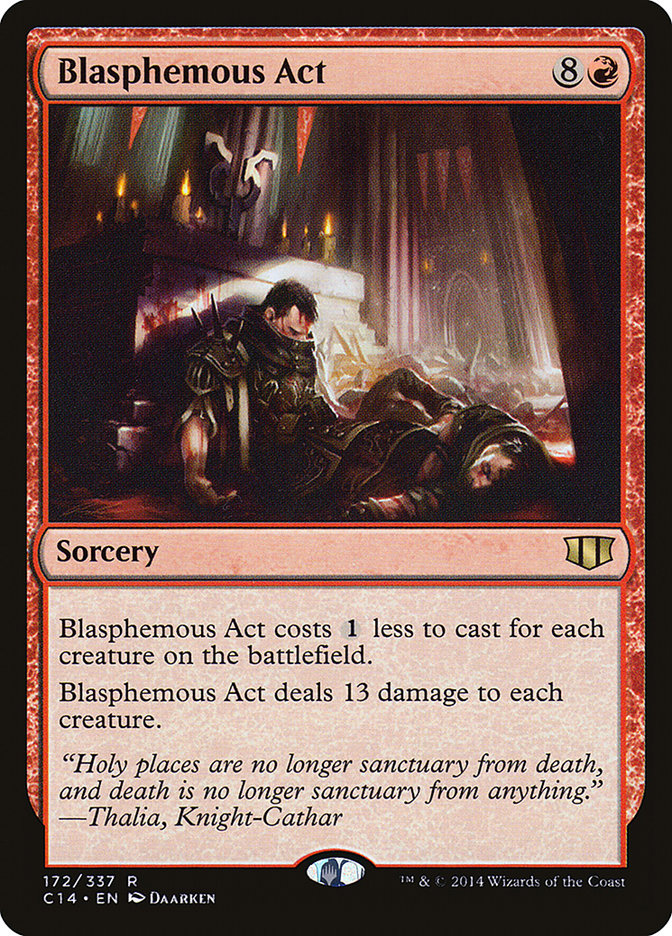 Blasphemous Act [Commander 2014] | I Want That Stuff Brandon