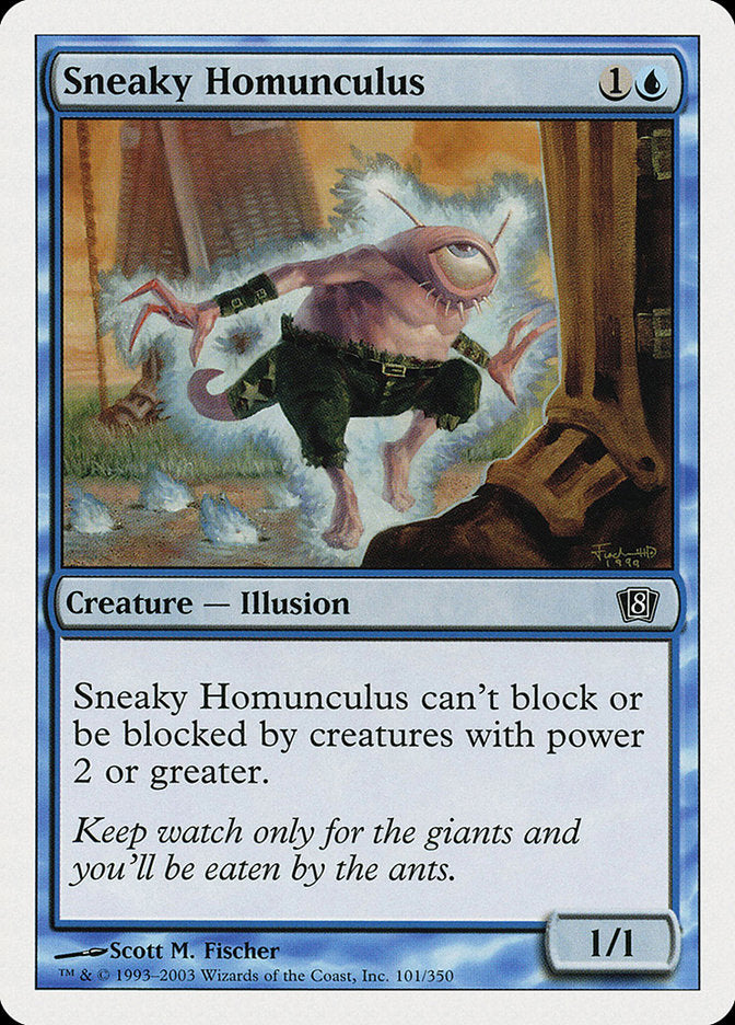 Sneaky Homunculus [Eighth Edition] | I Want That Stuff Brandon