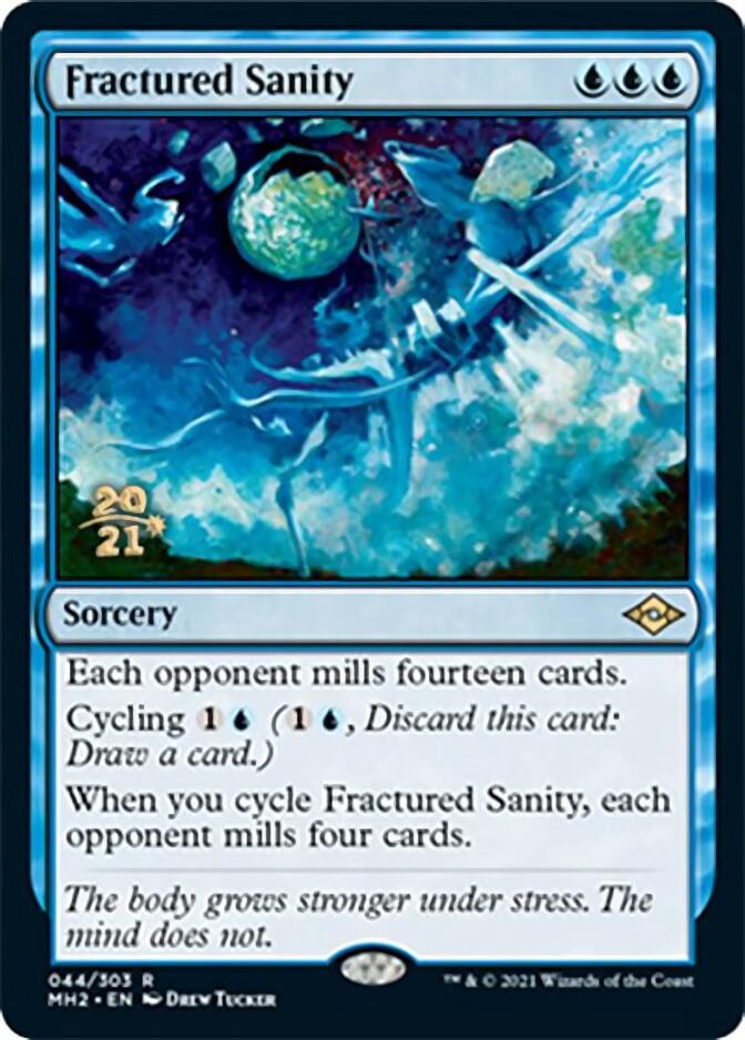 Fractured Sanity [Modern Horizons 2 Prerelease Promos] | I Want That Stuff Brandon