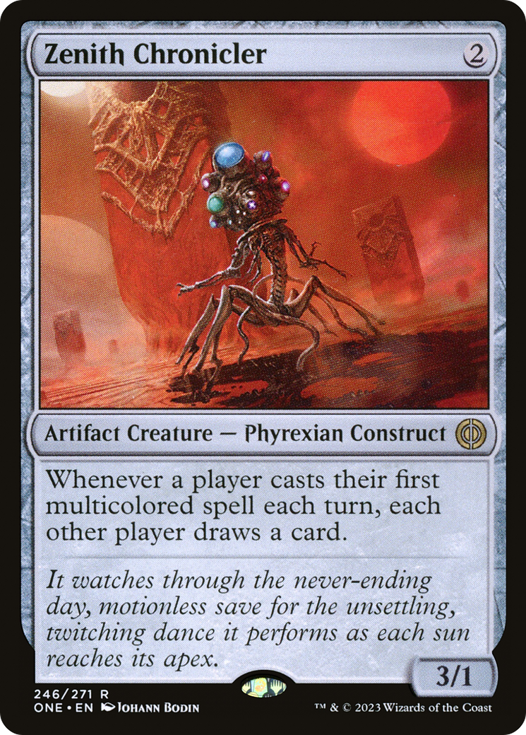 Zenith Chronicler [Phyrexia: All Will Be One] | I Want That Stuff Brandon
