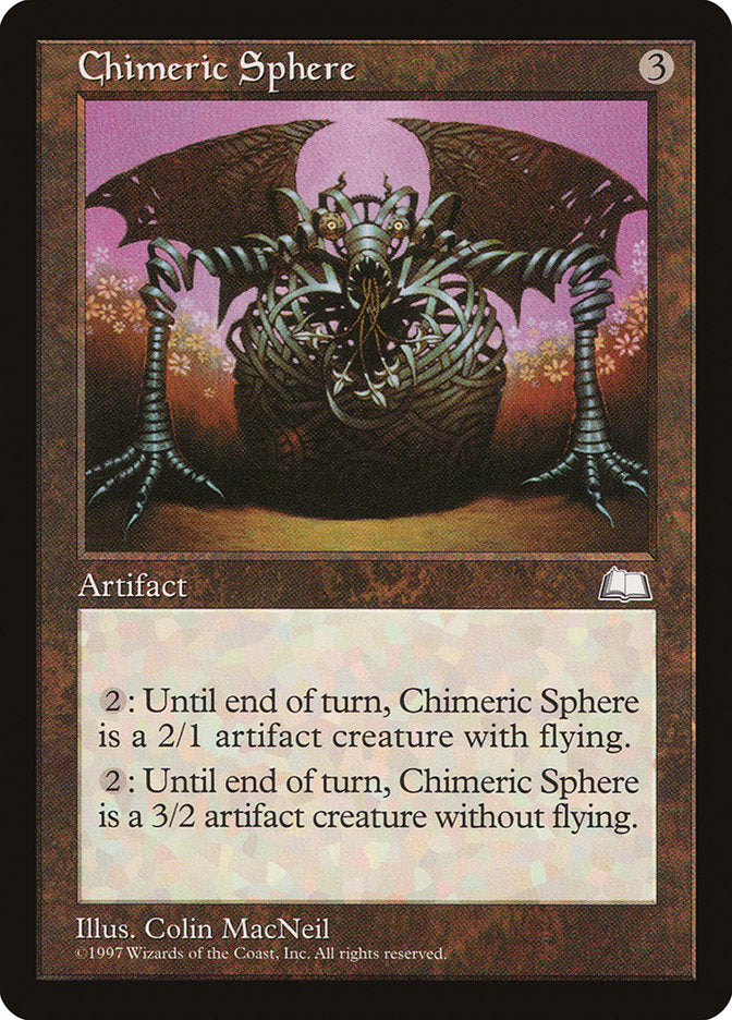 Chimeric Sphere [Weatherlight] | I Want That Stuff Brandon