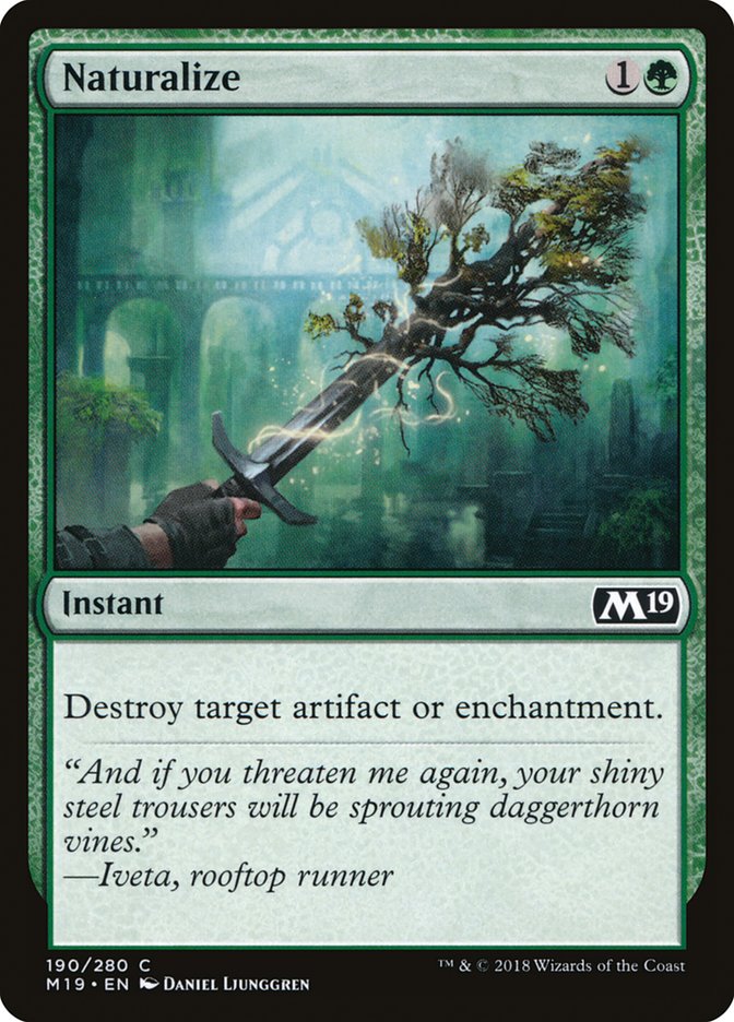Naturalize [Core Set 2019] | I Want That Stuff Brandon