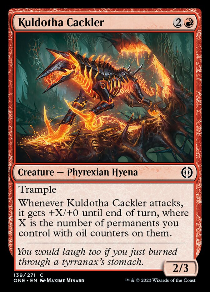 Kuldotha Cackler [Phyrexia: All Will Be One] | I Want That Stuff Brandon