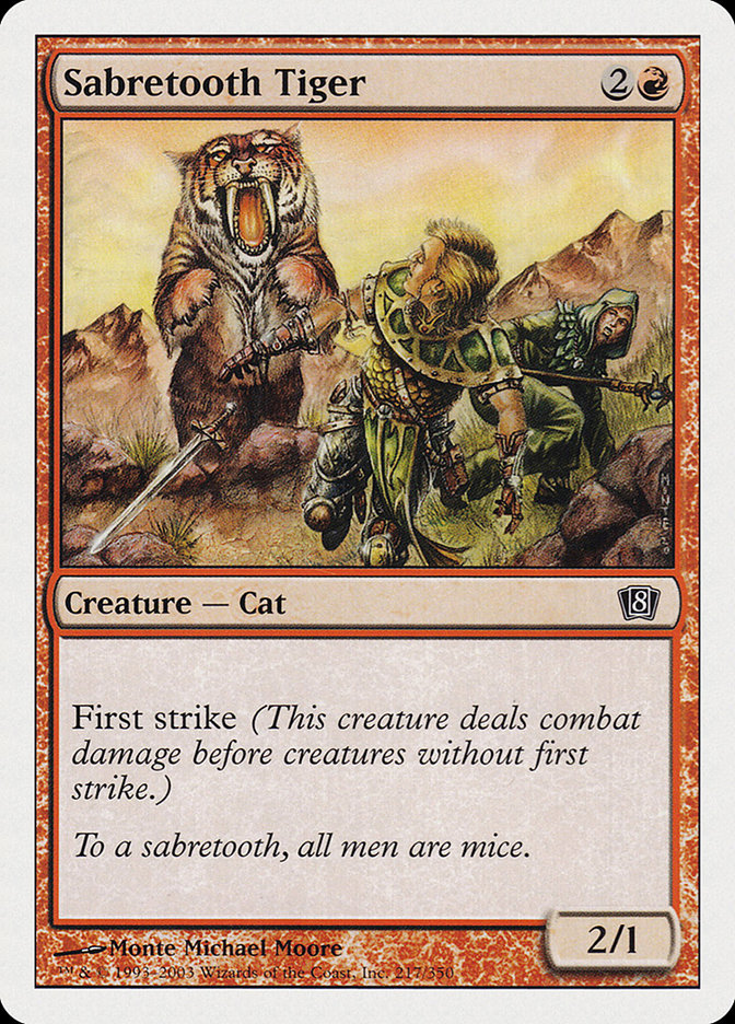 Sabretooth Tiger [Eighth Edition] | I Want That Stuff Brandon