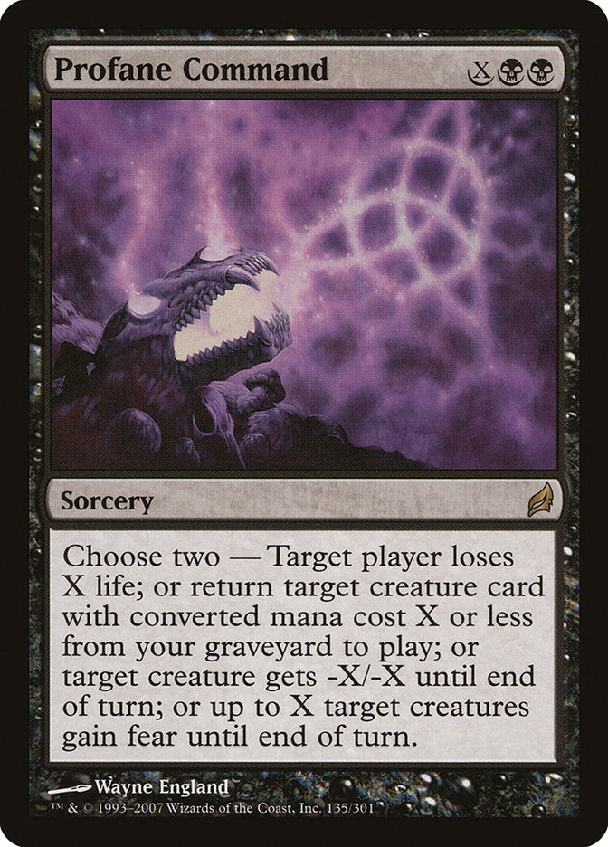 Profane Command [Lorwyn] | I Want That Stuff Brandon