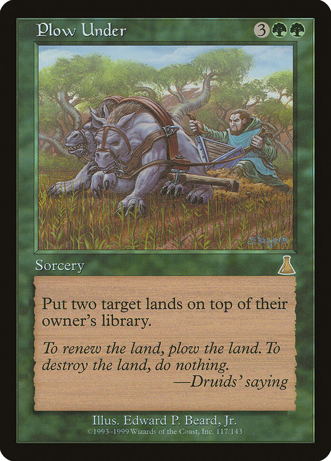 Plow Under [Urza's Destiny] | I Want That Stuff Brandon