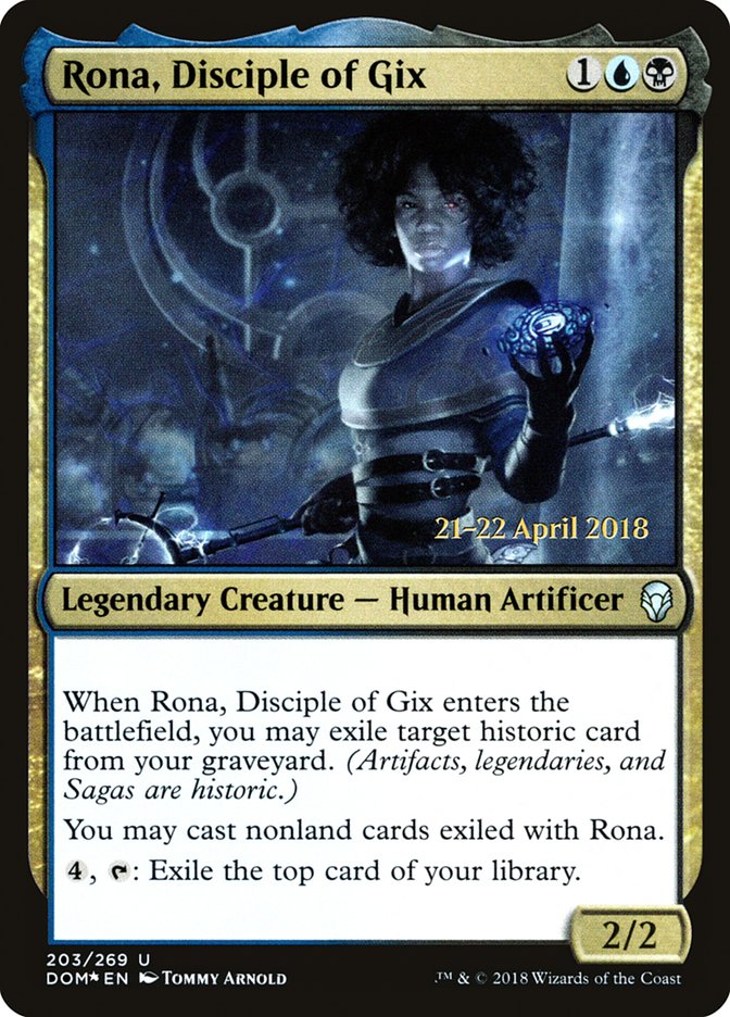 Rona, Disciple of Gix [Dominaria Prerelease Promos] | I Want That Stuff Brandon