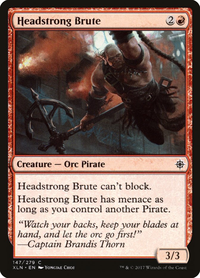 Headstrong Brute [Ixalan] | I Want That Stuff Brandon