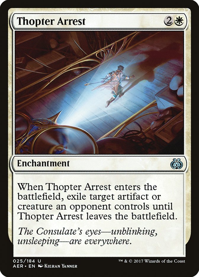 Thopter Arrest [Aether Revolt] | I Want That Stuff Brandon